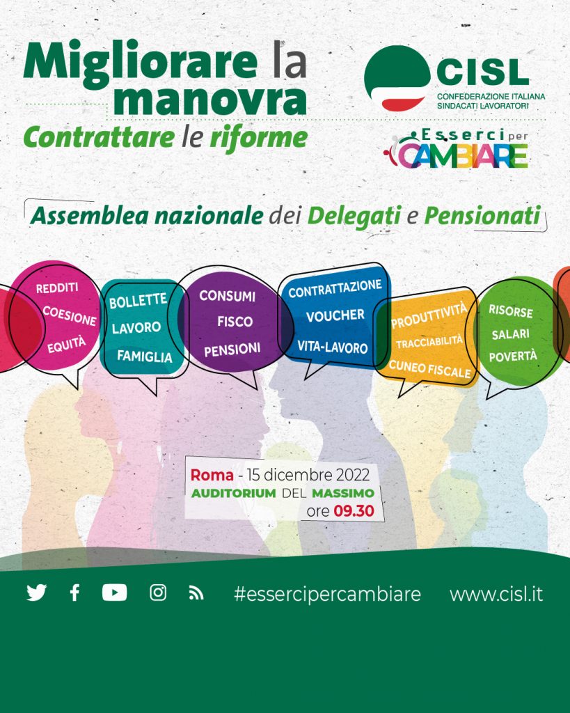 La Cisl di Lecce, all’Assemblea Nazionale dei delegati e pensionati. Roma, 15 dicembre 2022 “Migliorare la manovra, contrattare le riforme”