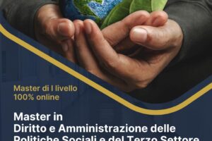 Master di I livello in “Diritto e Amministrazione delle politiche sociali e del Terzo settore (Dapsos)”